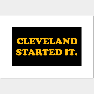 Cleveland Started It Pittsburgh Fans Football Team T-Shirt Posters and Art